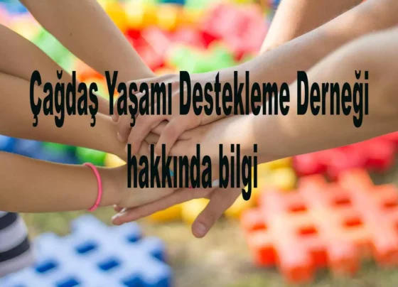 çağdaş yaşamı destekleme derneği