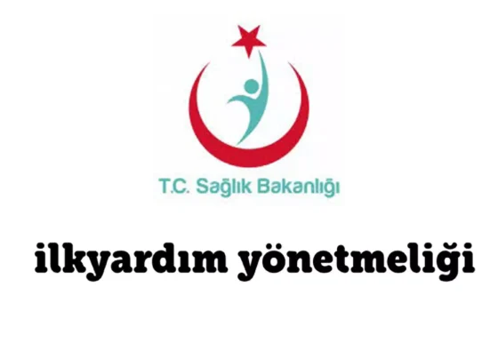 ilkyardım yönetmeliği