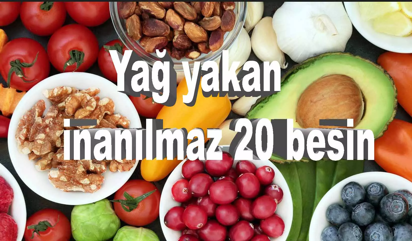 En iyi 20 yağ yakıcı besin