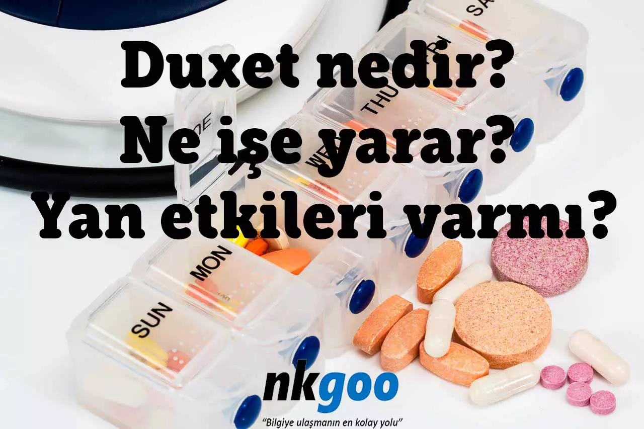 Duxet nedir? Ne işe yarar? Yan etkileri varmı?