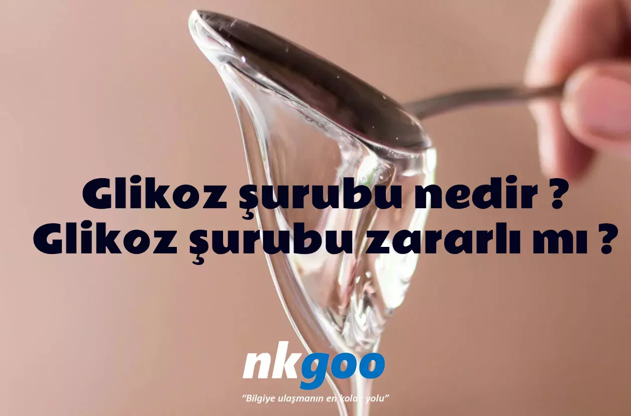 Glikoz şurubu nedir? Glikoz şurubu zararlı mı ?