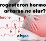 Progesteron hormonu artarsa ne olur