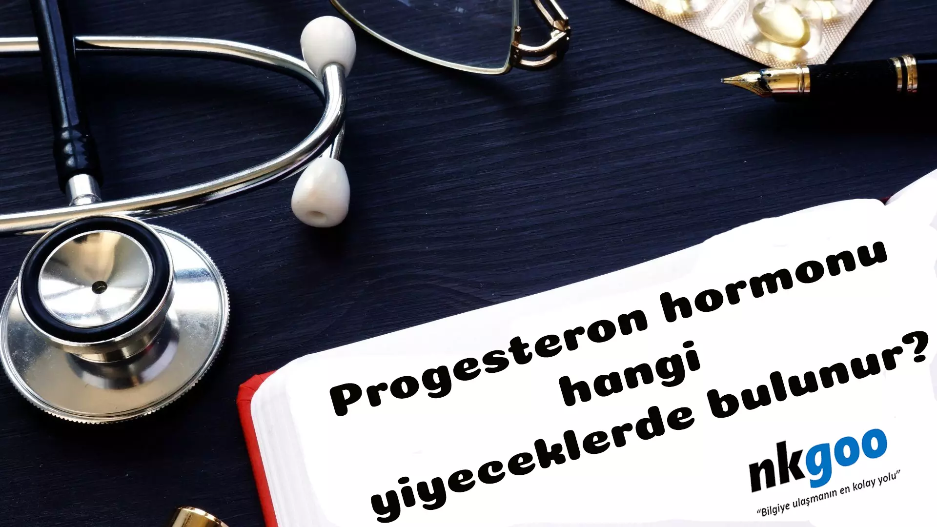 Progesteron hormonu hangi yiyeceklerde bulunur?