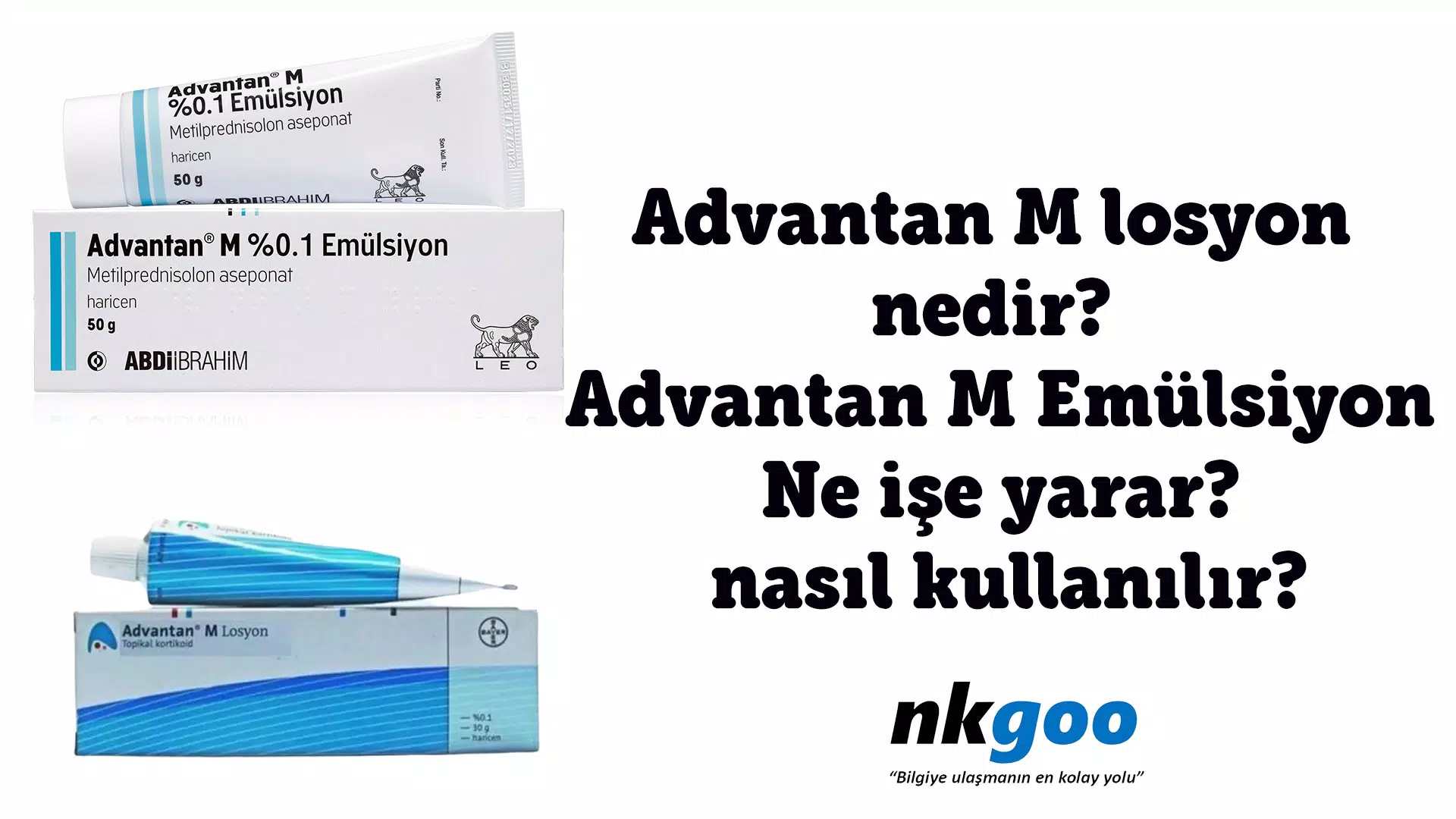 Advantan M losyon nedir? Advantan krem ne işe yarar?