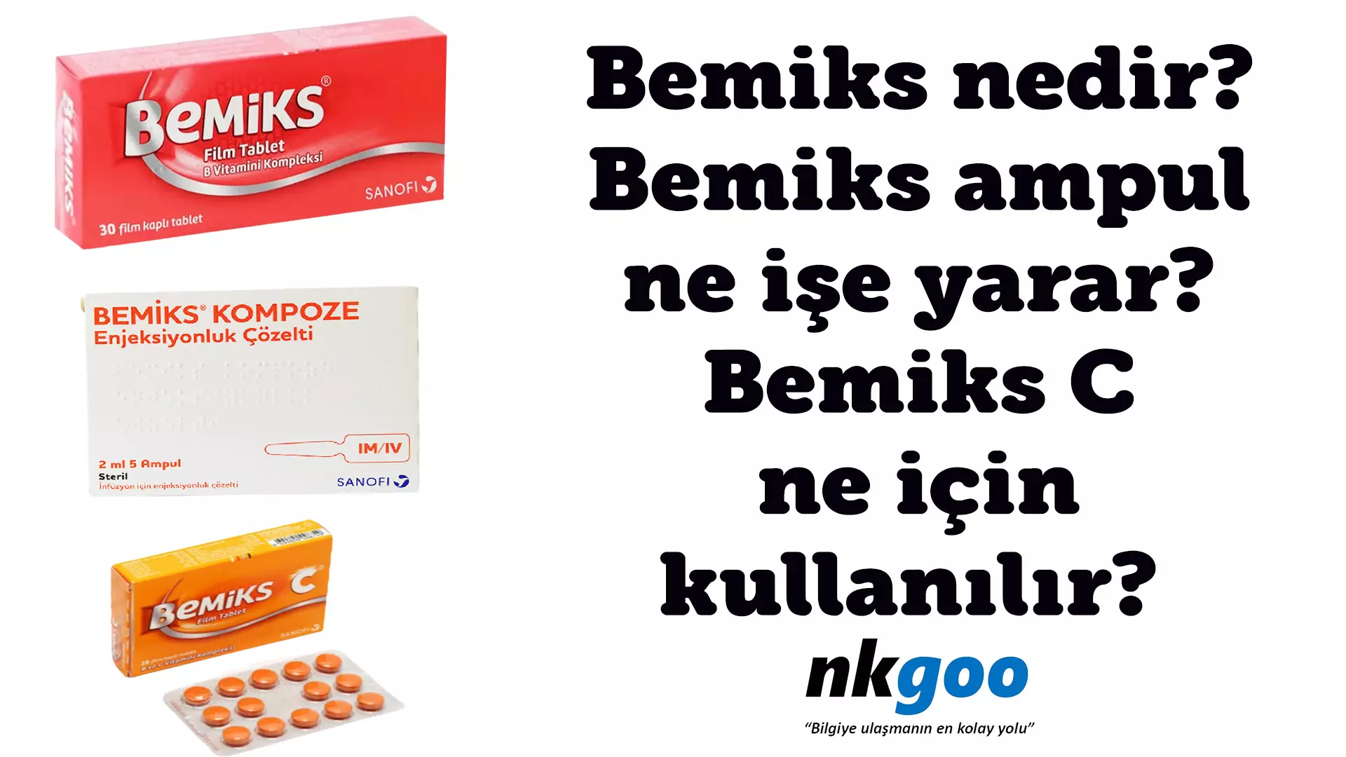 Bemiks nedir? Bemiks ampul ne işe yarar? İçeriği