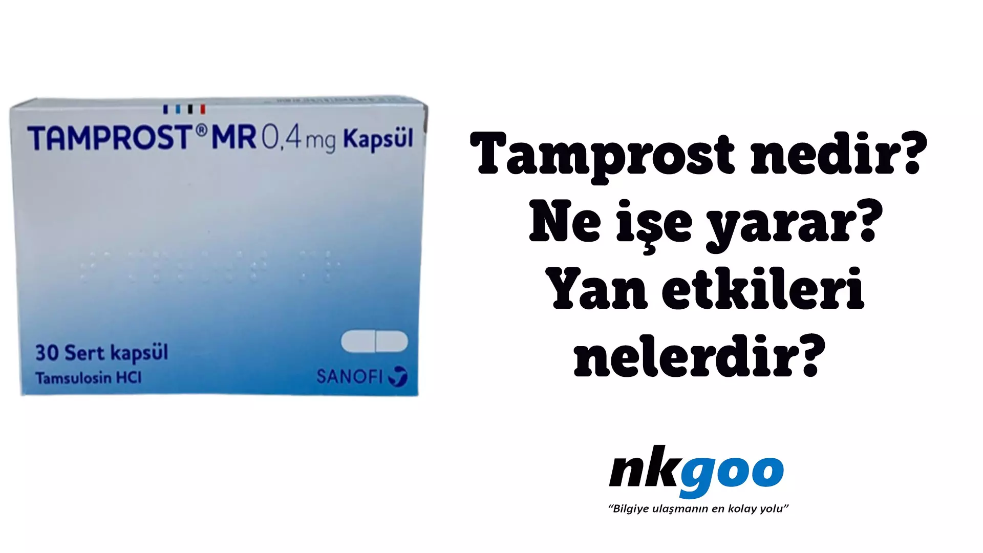 Tamprost nedir? Ne işe yarar? Yan etkileri nelerdir?