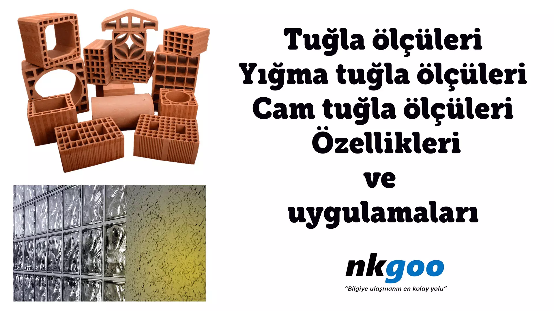 Tuğla ölçüleri, yığma tuğla ölçüleri, Özellikleri