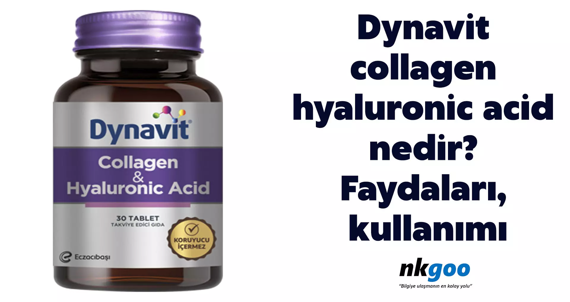 Dynavit collagen hyaluronic acid nedir? Faydaları