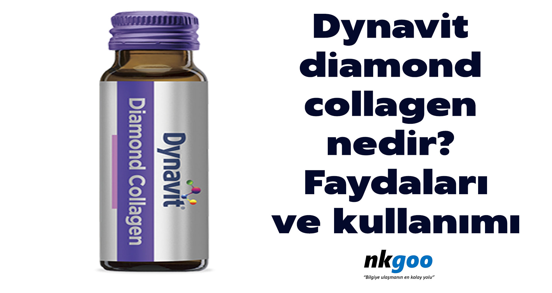 Dynavit diamond collagen nedir? Faydaları nelerdir?