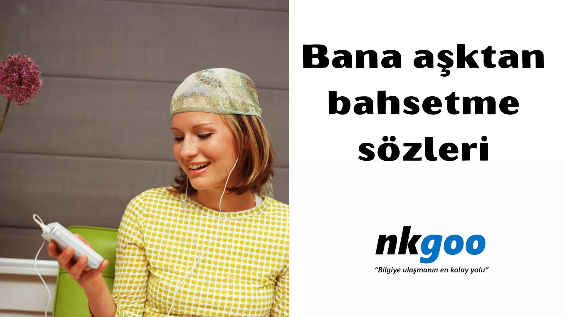 Bana aşktan bahsetme şarkı sözleri 