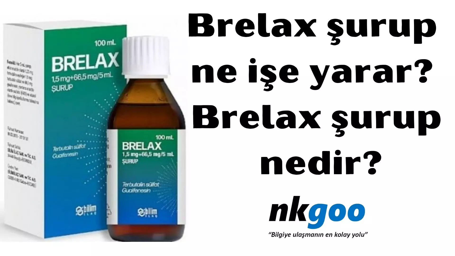 Brelax şurup ne işe yarar? Brelax şurup nedir?
