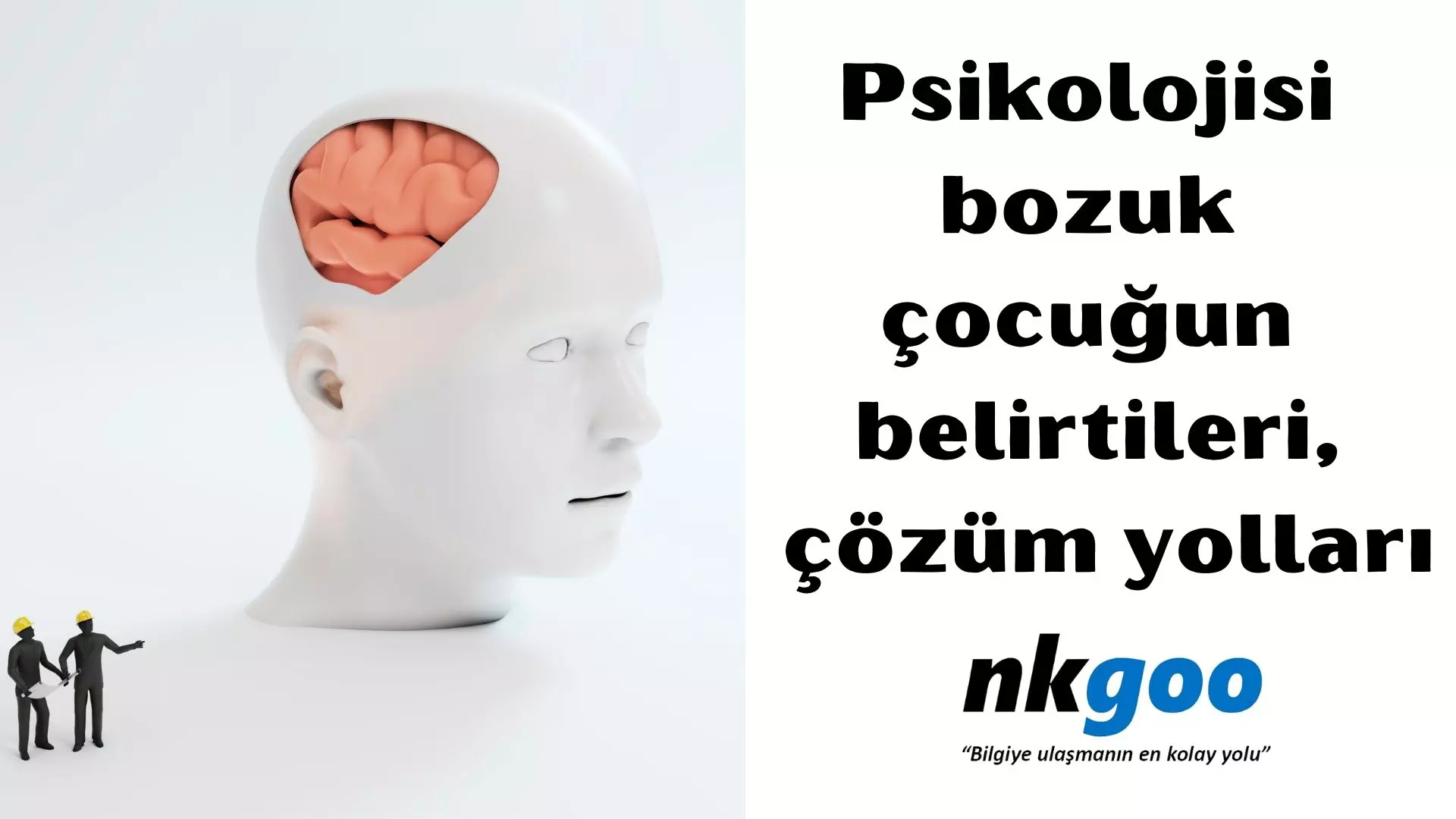 Psikolojisi bozuk çocuğun belirtileri, çözüm yolları