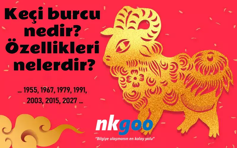 Keçi burcu nedir? Özellikleri nelerdir?