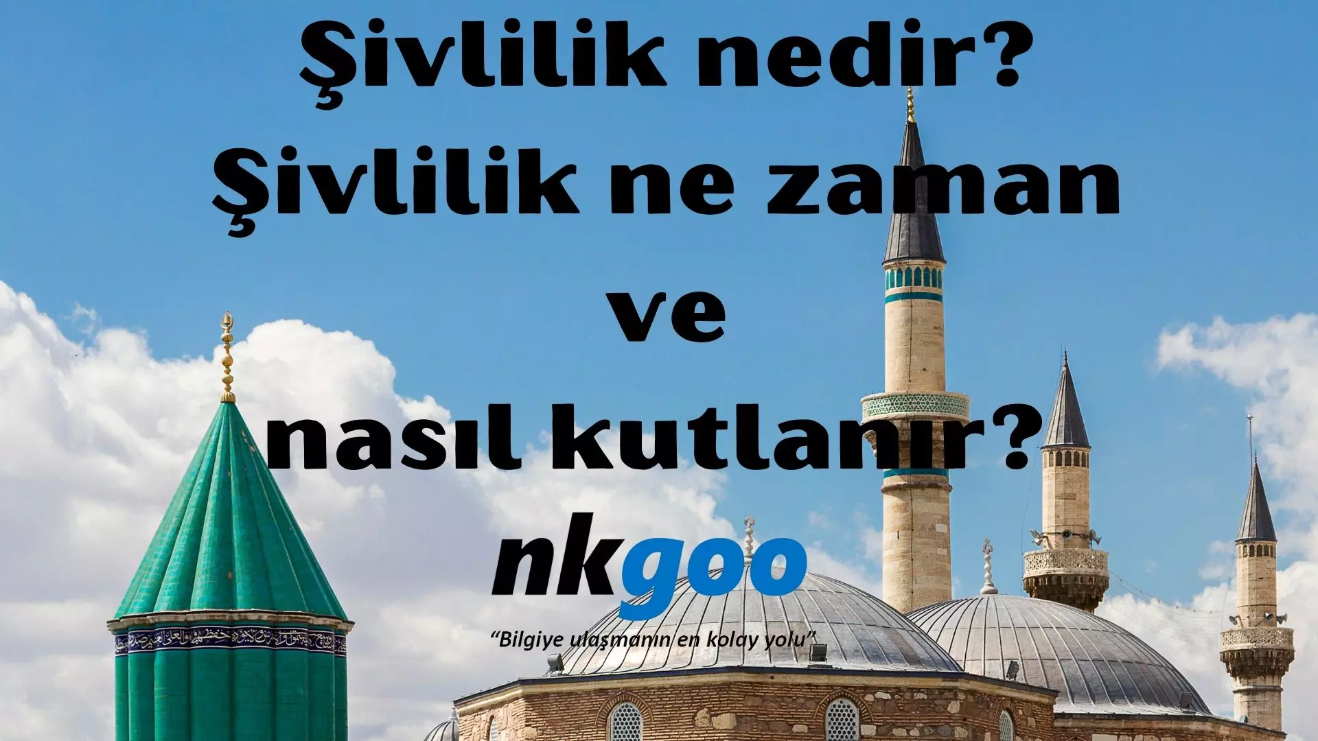 Şivlilik ne zaman ve nasıl kutlanır? Şivlilik nedir?