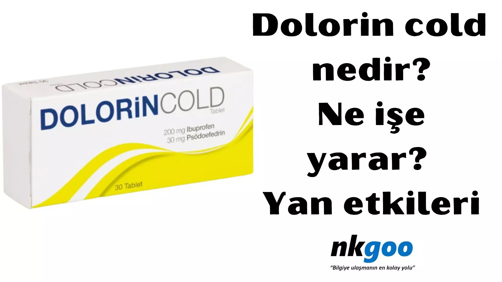 Dolorin cold nedir? Ne işe yarar? Yan etkileri