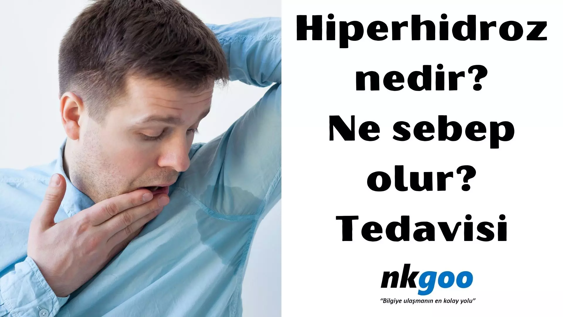 Hiperhidroz nedir? Ne sebep olur? Tedavisi