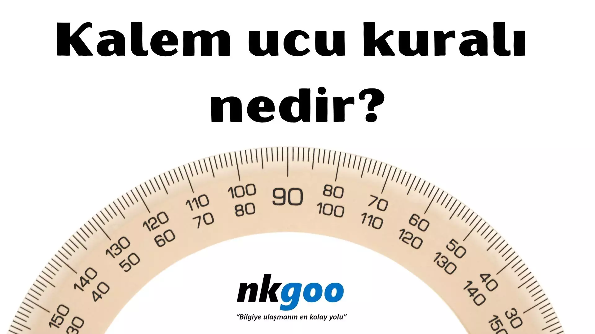 Kalem ucu kuralı nedir?