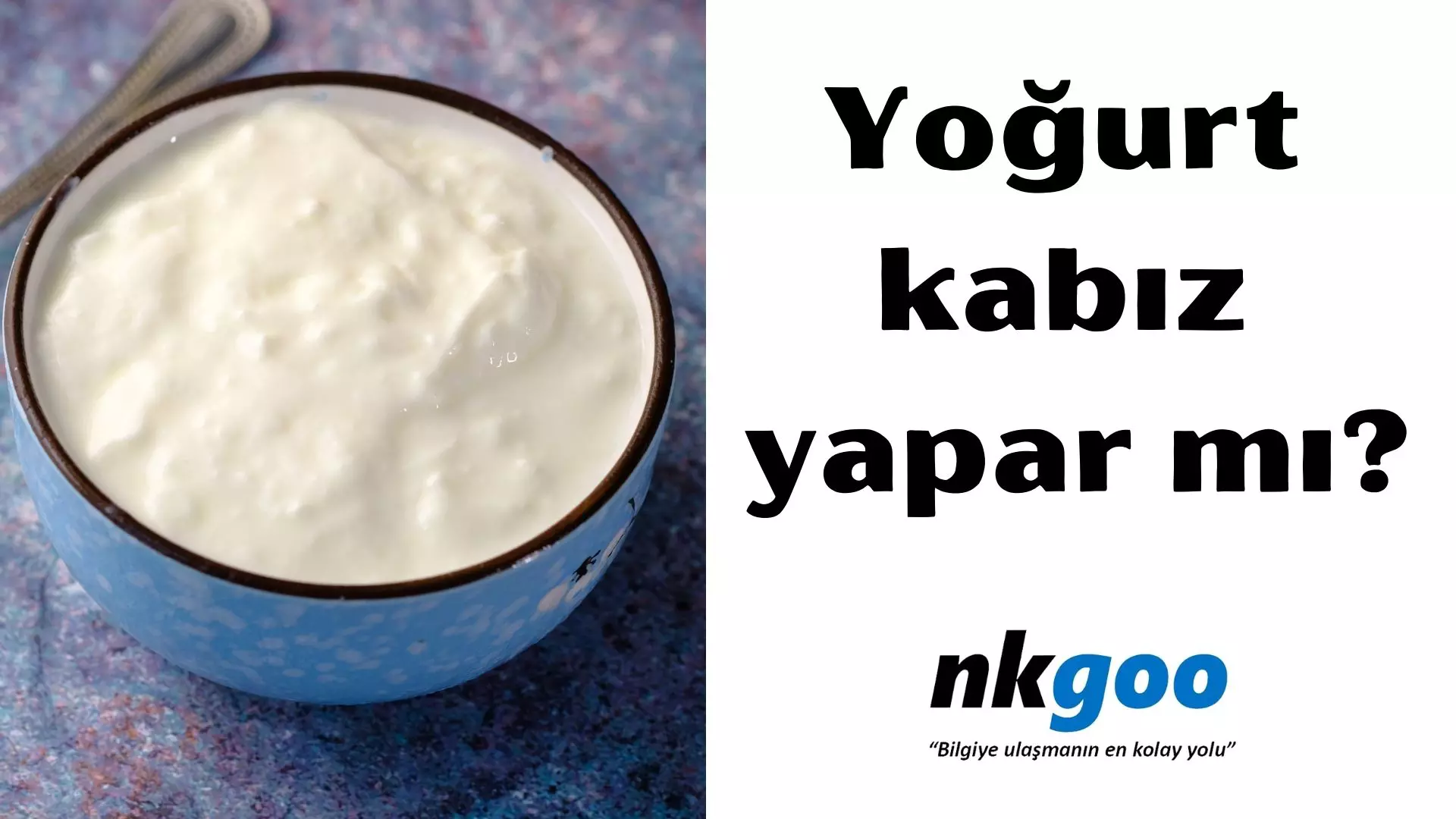 Yoğurt kabız yapar mı? Faydaları nedir?