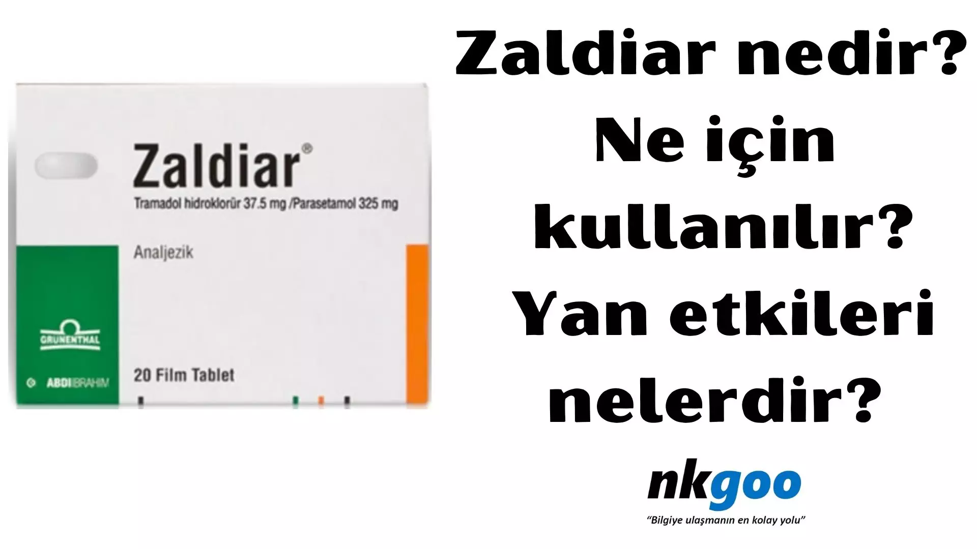 Zaldiar nedir? Ne için kullanılır? Yan etkileri