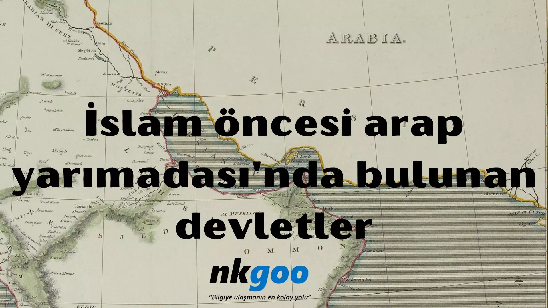 İslam öncesi arap yarımadası’nda bulunan devletler