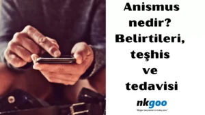 Anismus nedir 