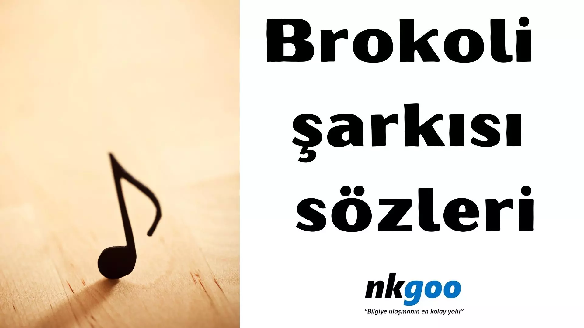 Brokoli şarkısı sözleri