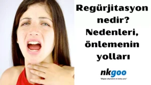 Regurjitasyon nedir 