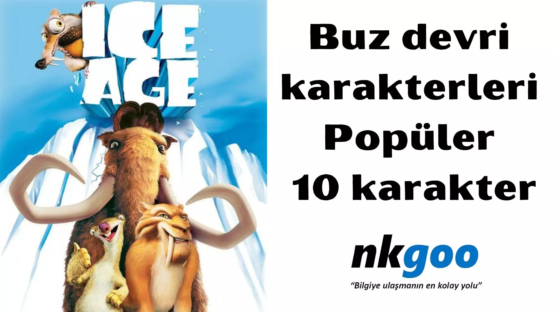 Buz devri karakterleri, popüler 10 karakter