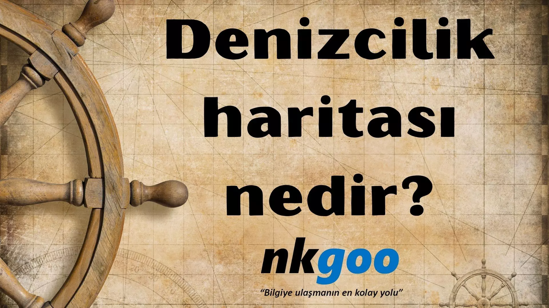 Denizcilik Haritası Nedir?