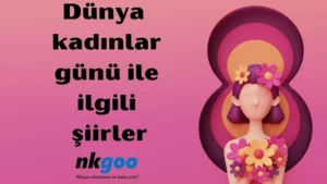 dunya kadinlar gunu ile ilgili siir 