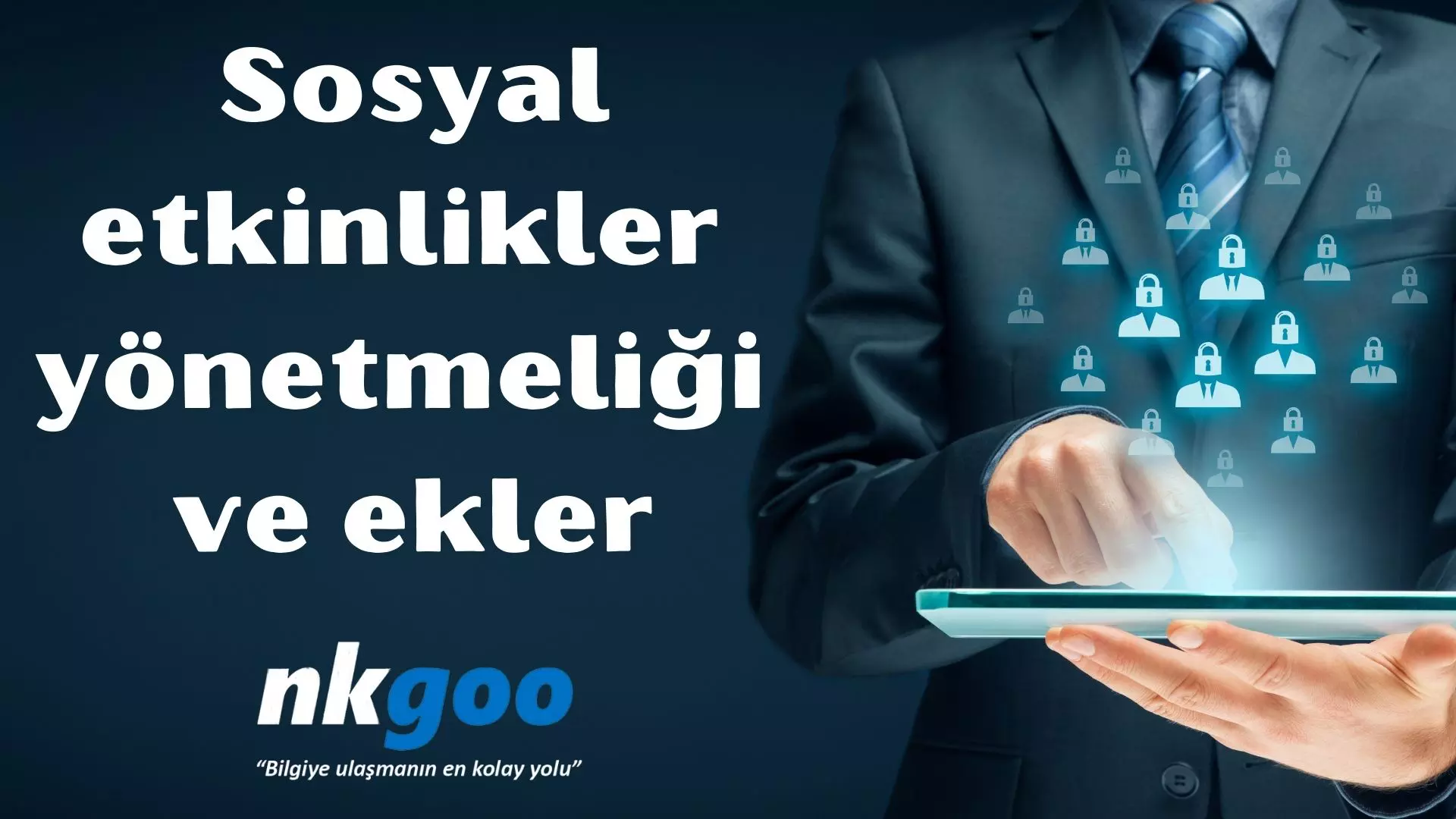 Sosyal etkinlikler yönetmeliği ve ekler