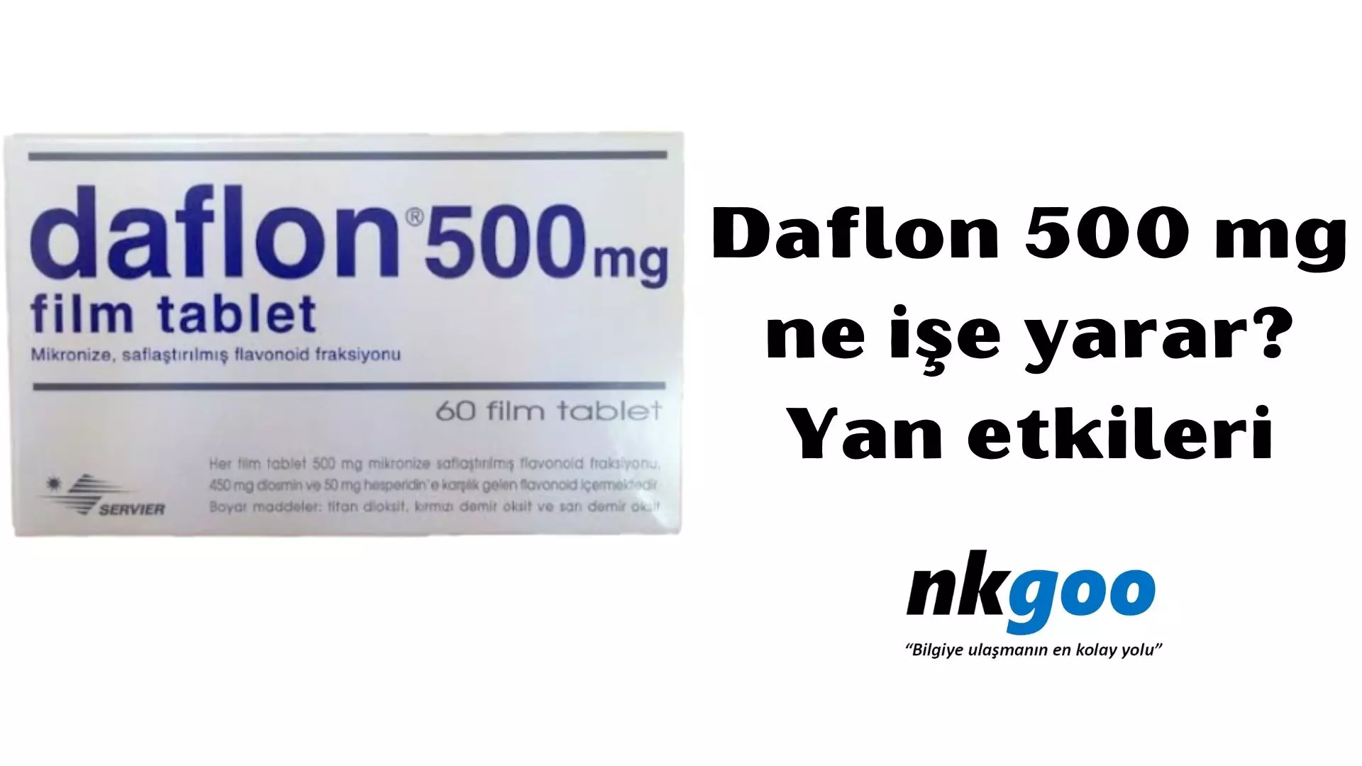 Daflon 500 mg ne işe yarar? Yan etkileri