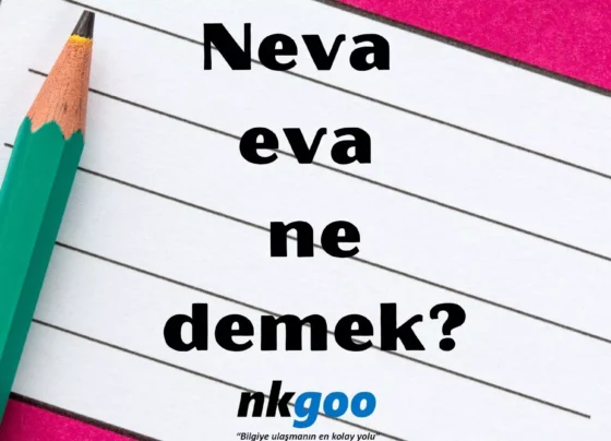 Neva eva ne demek