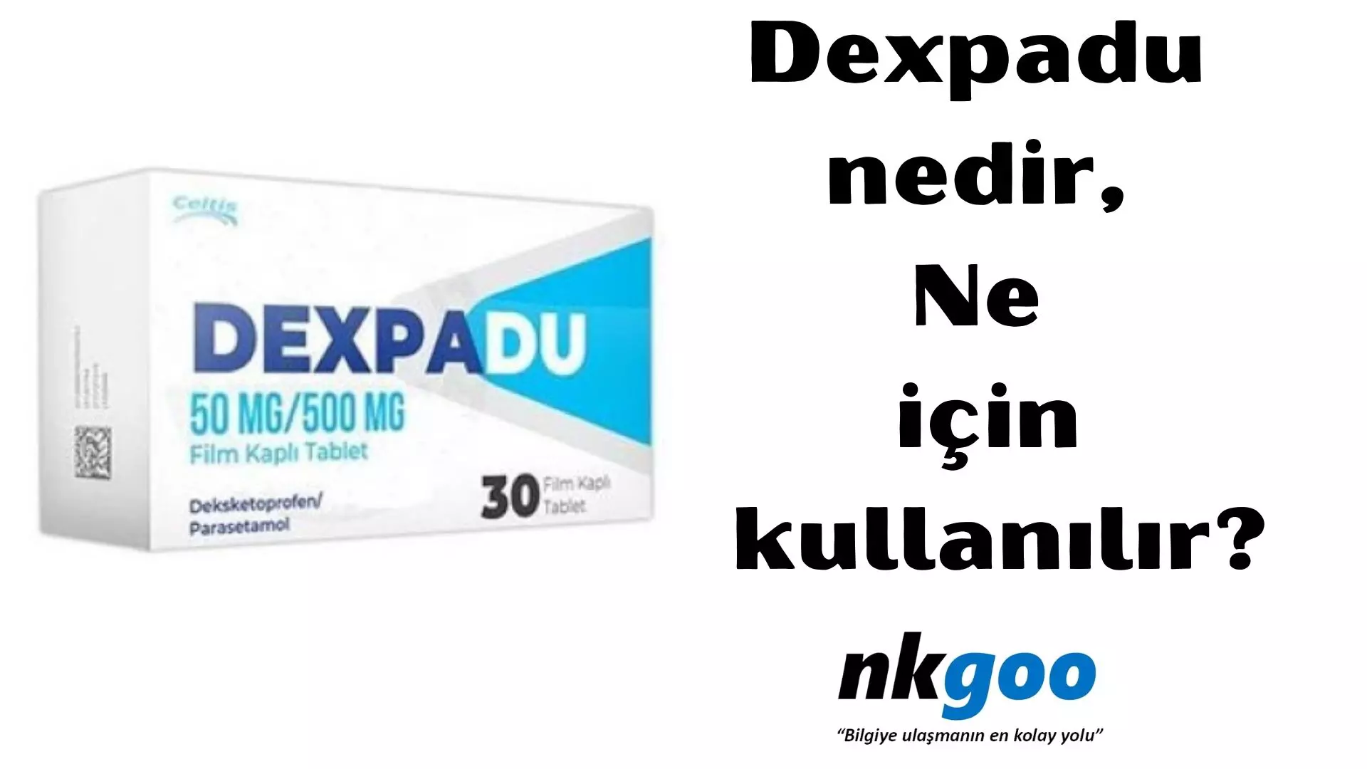 Dexpadu nedir, Dexpadu ne için kullanılır?