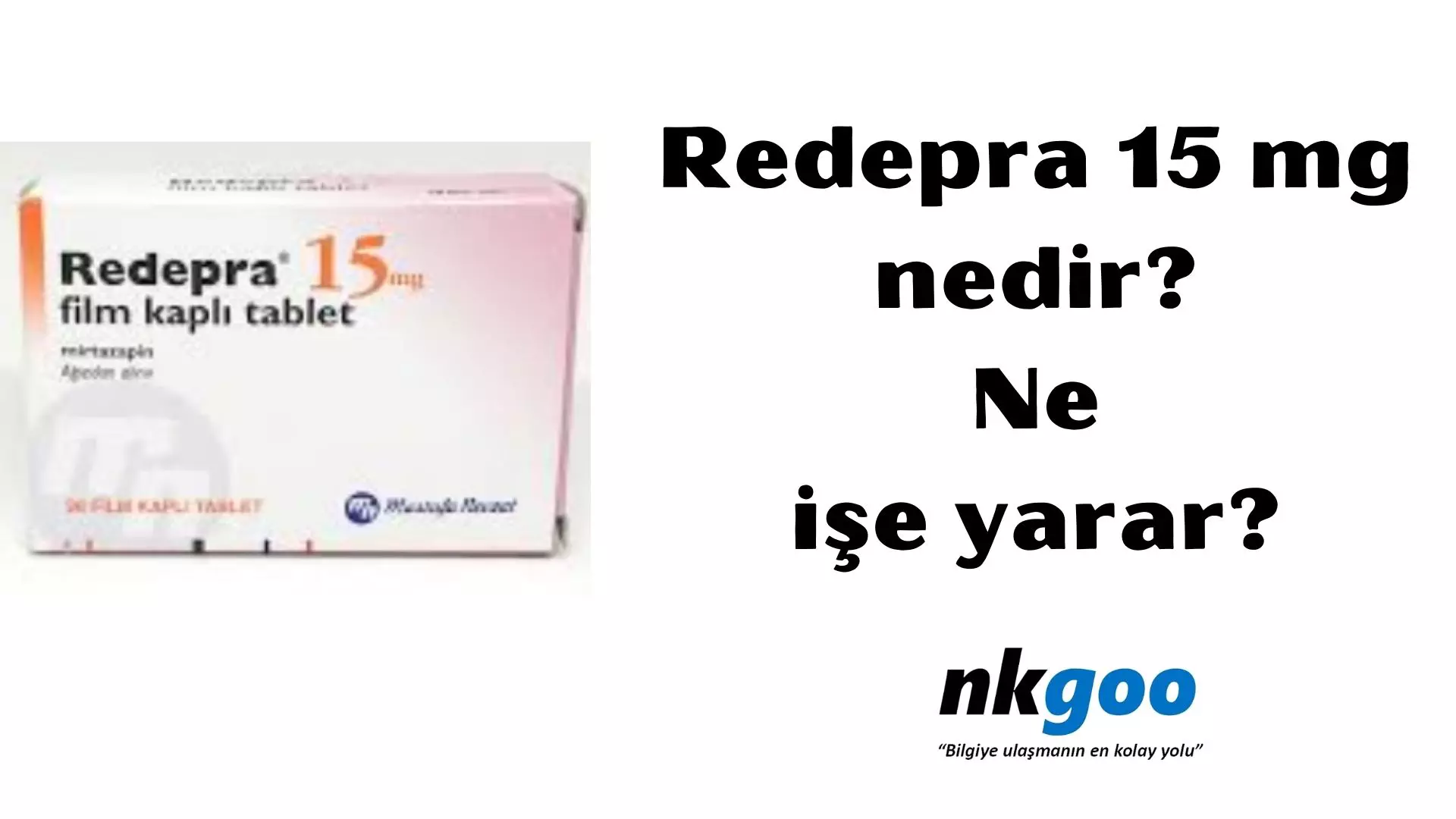 Redepra 15 mg nedir? Ne işe yarar?