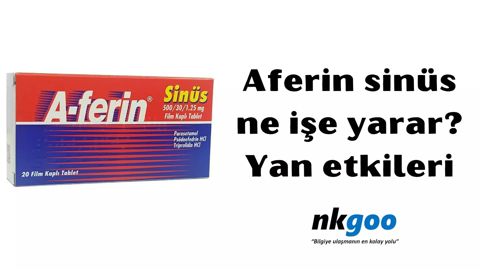 Aferin sinüs ne işe yarar? Yan etkileri, 500 mg