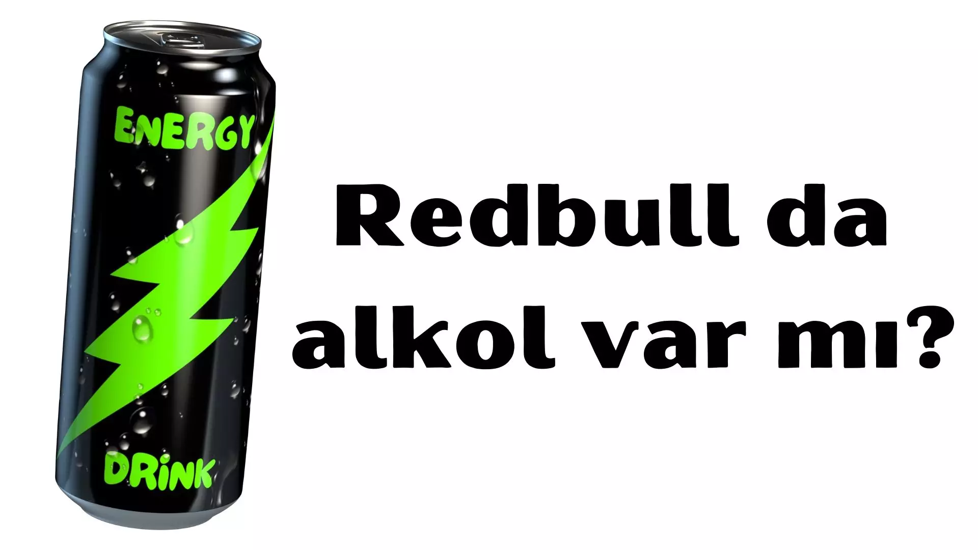 Redbull da alkol var mı? Redbull içindekiler