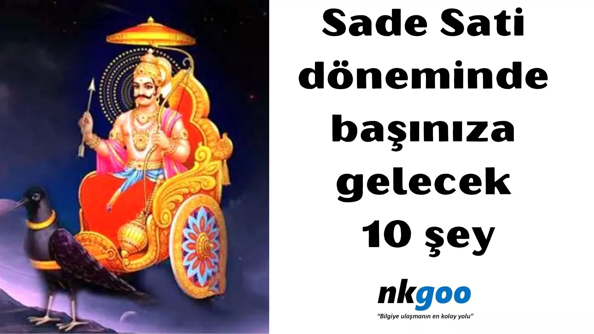 Sade Sati döneminde başınıza gelecek 10 şey