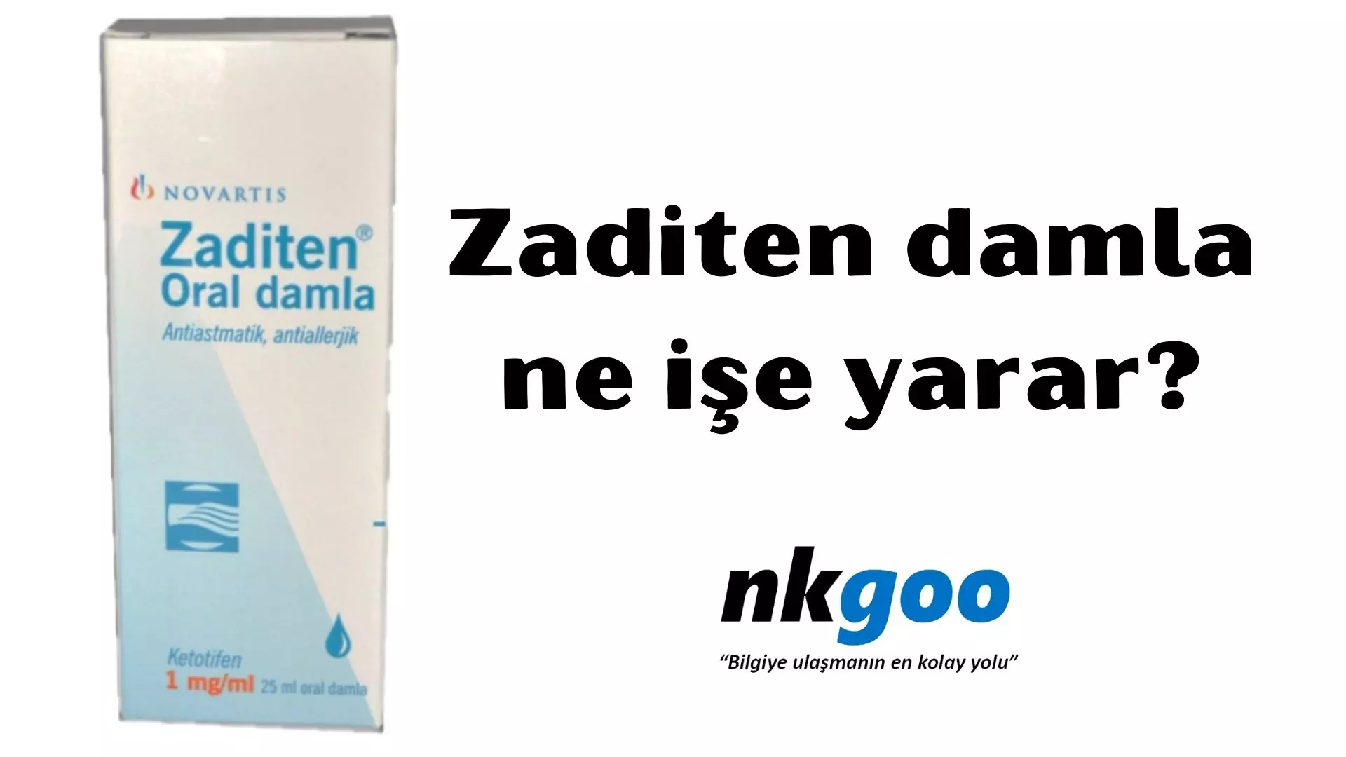 Zaditen damla ne işe yarar? Zaditen 1 mg damla
