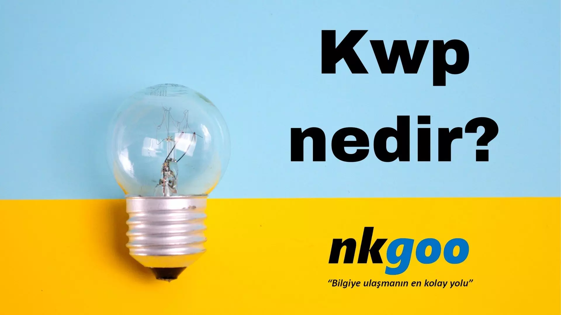 Kwp nedir? Kwm nedir?