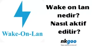 Wake on lan nedir 