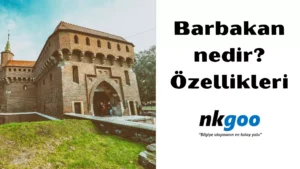 barbakan nedir 