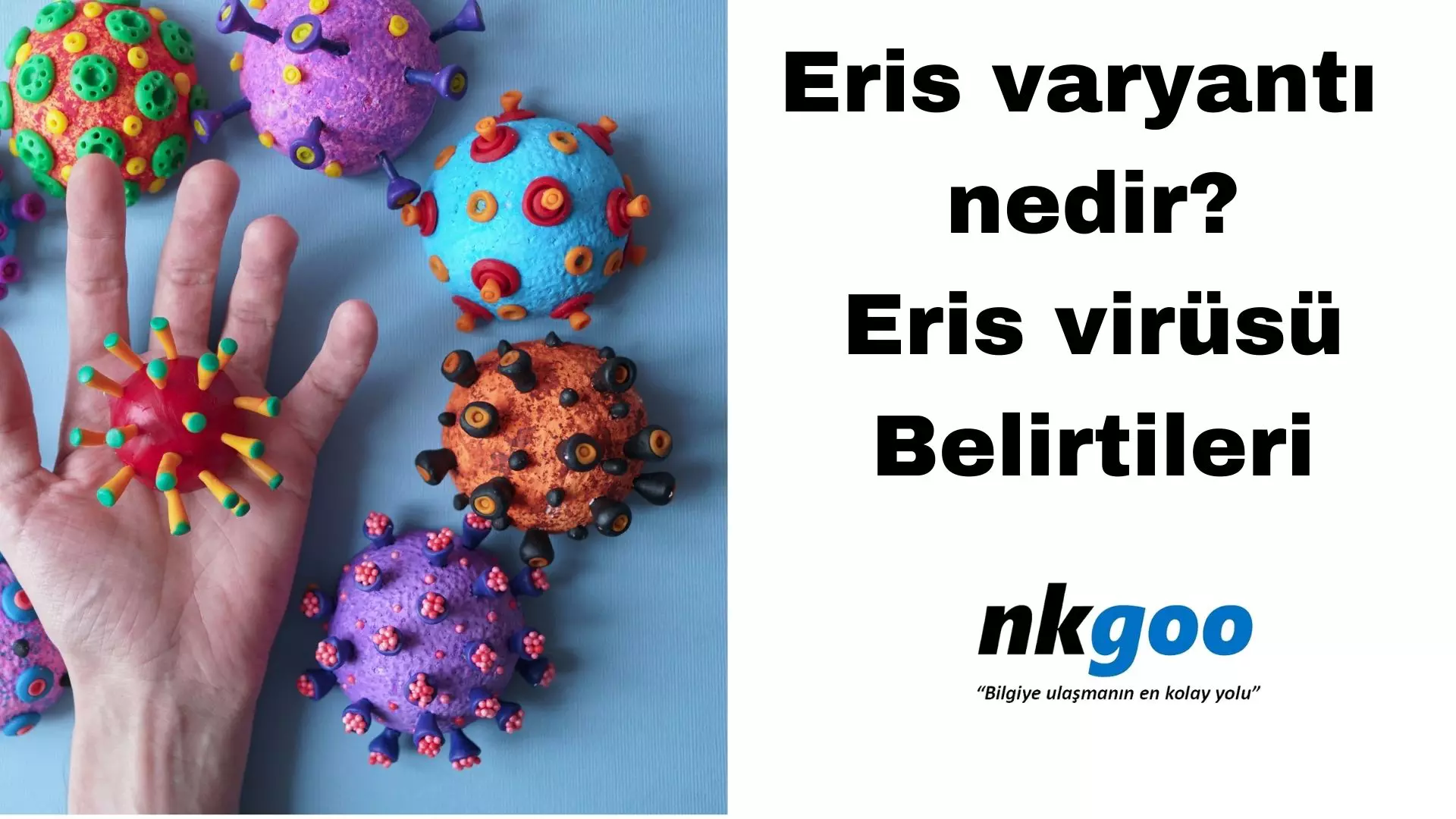 Eris varyantı nedir? 16 belirtisi nedir?