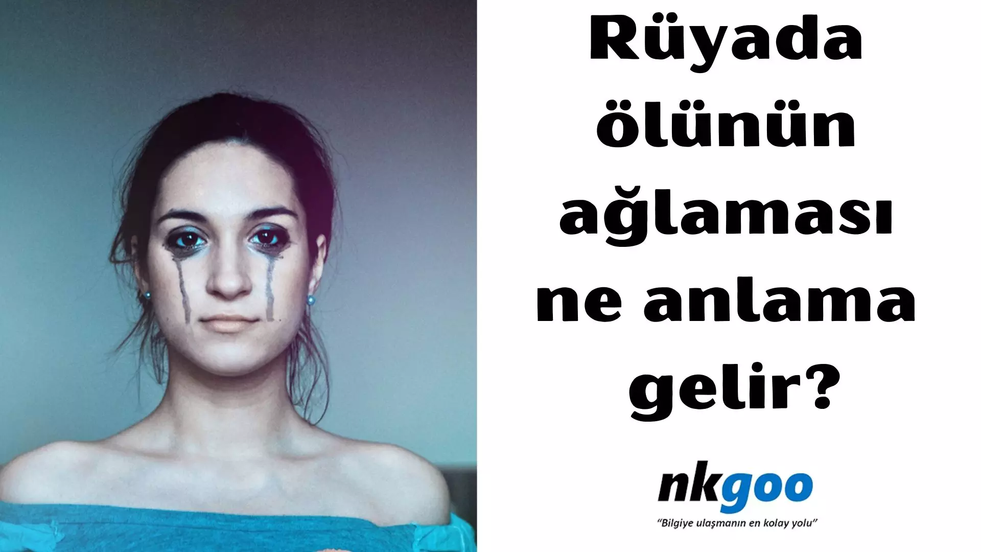 Rüyada ölünün ağlaması ne anlama gelir?