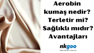 Aerobin kumaş nedir 