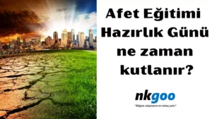 Afet Eğitimi Hazırlık Günü 