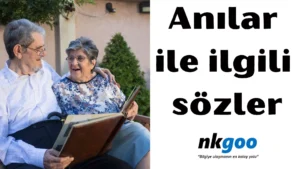 Anılar ile ilgili sözler