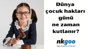 Dünya çocuk hakları günü