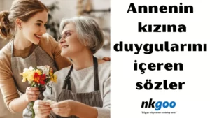 annenin kızına duyguları 