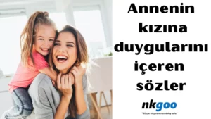 annenin kızına duyguları 